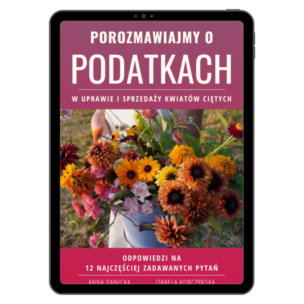 ebook "Porozmawiajmy o podatkach w uprawie i sprzedaży kwiatów ciętych"